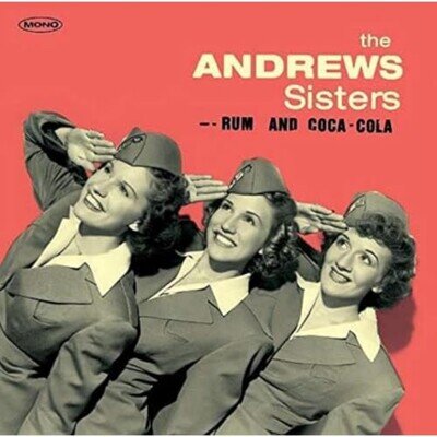 The Andrews Sisters Rum and Coca Cola (Vinyl)