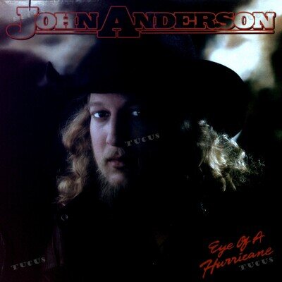 John Anderson - Eye Of A Hurricane LP (VG/VG) .*