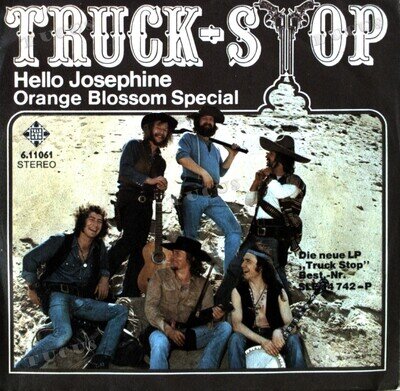Truck-Stop - Hello Josephine 7in (VG/VG) .*