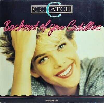 C.C. Catch - Backseat Of Your Cadillac, 12", (Vinyl)