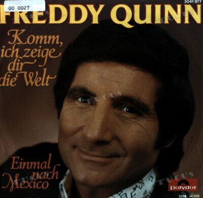 Freddy Quinn - Komm, Ich Zeige Dir Die Welt 7in 1978 (VG+/VG+) '*