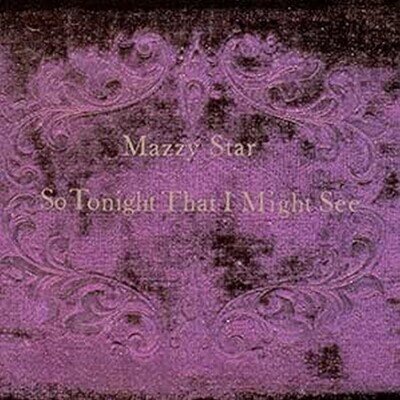 Mazzy Star - So Tonight That I Might See - New Vinyl Record - 93 - Y99z