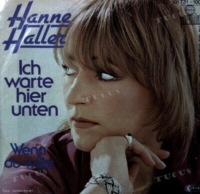 Hanne Haller - Ich Warte Hier Unten 7in 1980 (VG+/VG+) '*