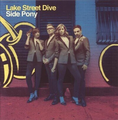 Lake Street Dive Side Pony UK vinyl LP album record 551913-1