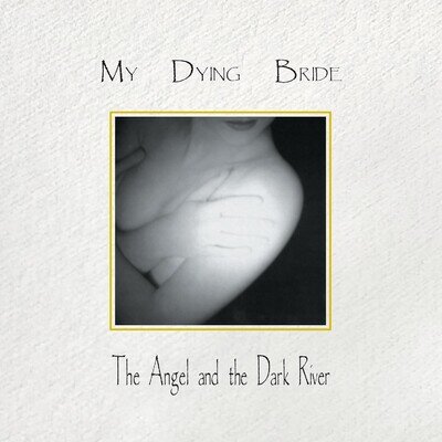 My Dying Bride - The Angel & The Dark River (30 [VINYL]
