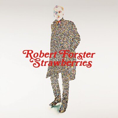 Robert Forster Strawberries (Vinyl) 12" Album Coloured Vinyl