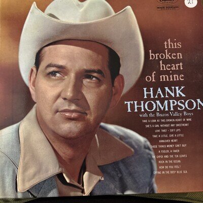 Hank Thompson With The Brazos Valley Boys - This Broken Heart Of Mine - Vinyl...
