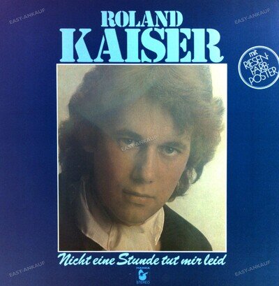 Roland Kaiser - Nicht Eine Stunde Tut Mir Leid LP + Poster (VG+) '