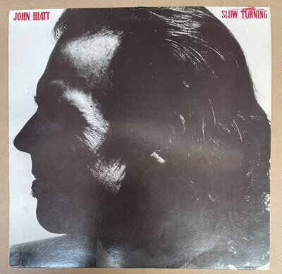 JOHN HIATT SLOW TURNING 1ST UK PRESS 1988 A&M A1/B1 w/INNER LYRIC SHEET