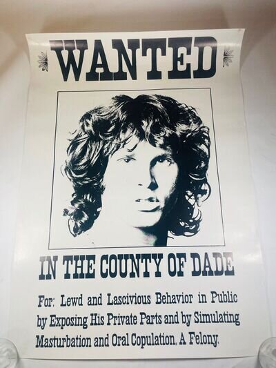 Jim Morrison Poster 36” X 24” Approx. Wanted In The County Of Dade