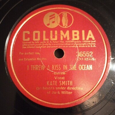 Kate Smith – I Threw A Kiss In The Ocean/Somebody Else Is Taking My Place 1942