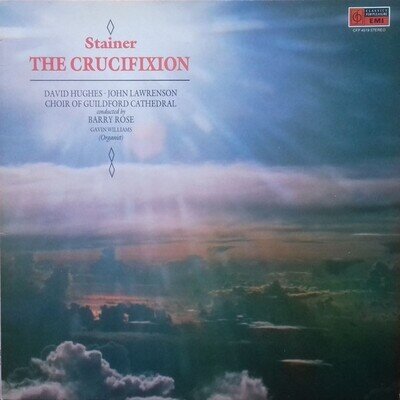 John Stainer - Crucifixion - Used Vinyl Record - 53 - W7294z