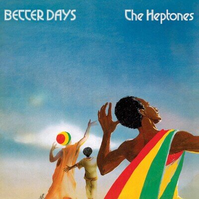 The Heptones Better Days (Vinyl) 12" Album