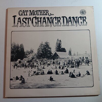 Cat Mother & The All-Night Newsboys Last Chance Dance 1973 LP FOLK ROCK BLUES EX
