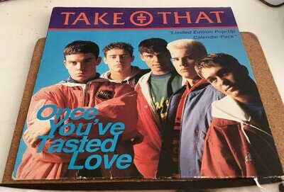 Take That - Once You've Tasted Love UK 7" Vinyl NO Pop Up Calendar Pack + photo