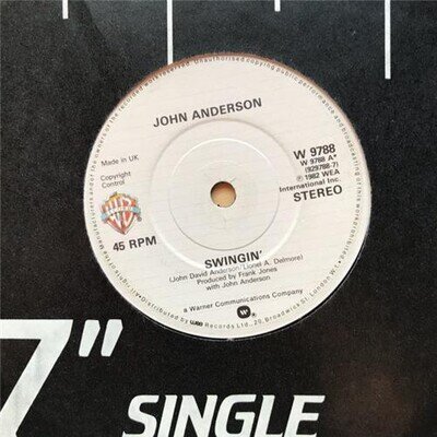 JOHN ANDERSON SWINGIN' 7" 1982 WITH A HONK TONK SATURDAY NIGHT UK