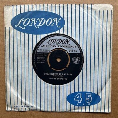 JOHNNY BURNETTE GOD, COUNTRY AND MY BABY 7" 1961 with honestly I do - nice clean