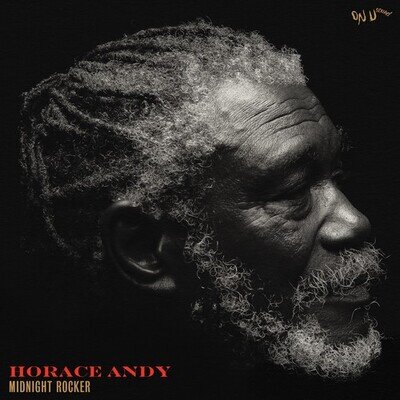 Horace Andy : Midnight Rocker VINYL 12" Album (2022) ***NEW*** Amazing Value