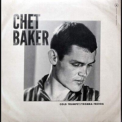 Chet Baker Cold Trumpet / Tromba (Vinyl)
