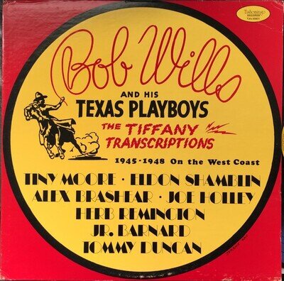 Bob Wills & His Texas Playboys Tiffany Transcriptions 1976 VG/VG *PLS READ DESC*
