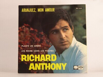 RICHARD ANTHONY ARANJUEZ, MON AMOUR (MADE IN SPAIN) (101) 3 Track 7" Single incl