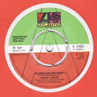 Johnny Rivers "Six Days On The Road/Artists and Poets" Atlantic 1974 7" Promo