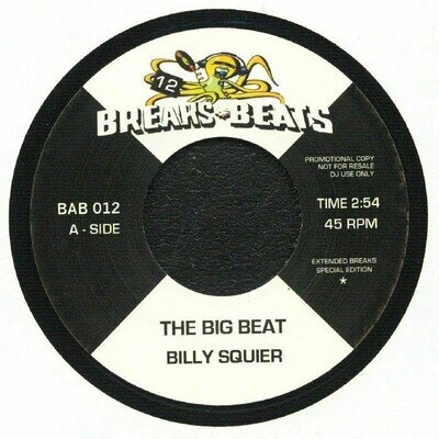 BILLY SQUIER / LE PAMPLEMOUSSE - THE BIG BEAT [7" BLACK VINYL]