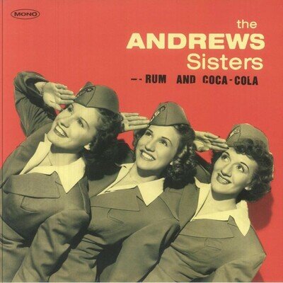 ANDREWS SISTERS, The - Rum & Coca Cola (mono) (remastered) - Vinyl (LP)
