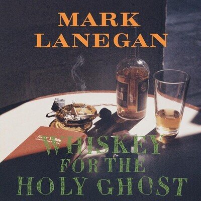 Mark Lanegan : Whiskey for the Holy Ghost VINYL 12" Album (2016) ***NEW***