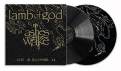 Lamb Of God - Ashes Of The Wake (Live In Richmond, Va) 2x Vinyl LP Etched D-Side