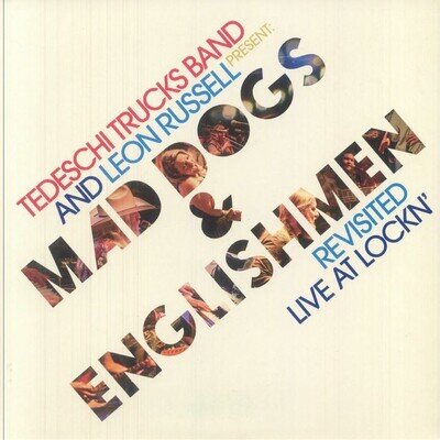 Tedeschi Trucks Band & Leon Russell Present: Mad Dogs & Englishmen Revisited ...