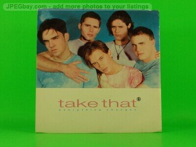 TAKE THAT EVERYTHING CHANGES (145) 2 Track 7" Single including Picture Sleeve B