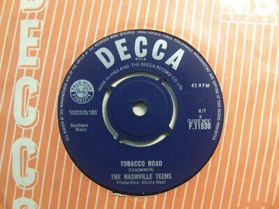 Nashville Teens – Tobacco Road 1964 7” Decca F 11930