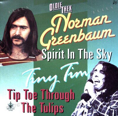 Norman Greenbaum / Tiny Tim - Spirit In The Sky / Tip-Toe Through The 7" '*