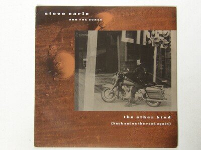 Steve Earle: The Other Kind UK 1990 EX+ 7"