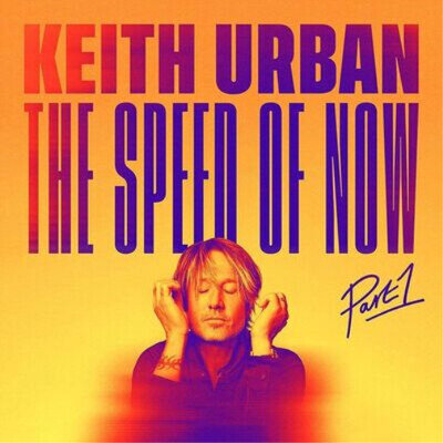Keith Urban The Speed of Now: Part 1 (Vinyl) 12" Album
