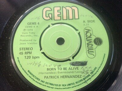 Tamla Motown Vinyl 45 Single Born to be Alive by Patrick Hernandez 1979 Gem Toby