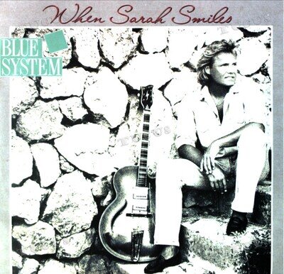 Blue System - When Sarah Smiles 7" (VG/VG) .*