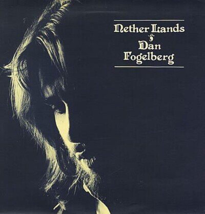 Dan Fogelberg - Nether Lands Vinyl LP (LP Record, Album, Gatefold)
