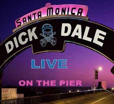 Dick Dale Live at the Santa Monica Pier (Vinyl) 12" Album
