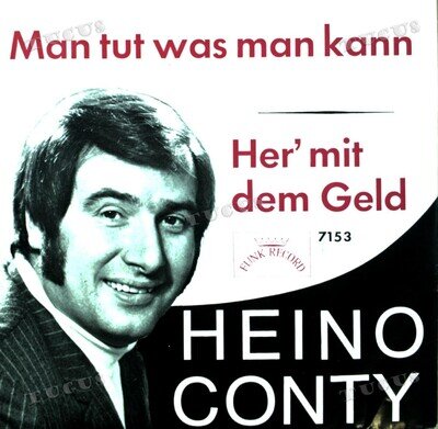 Heino Conty - Man Tut Was Man Kann 7in (VG+/VG+) '*