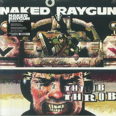 NAKED RAYGUN - THROB THROB ON LIMITED EDITION GREEN SWIRT VINYL