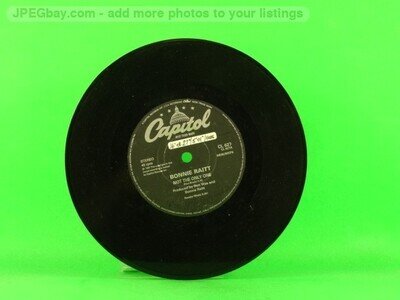 RAITT,BONNIE NOT THE ONLY ONE (137) 7" CAPITOL
