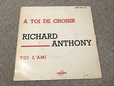 Richard Anthony 7 Single Vinyl Record France A Toi de Choisir French Pressing VG