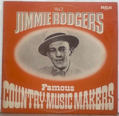 Jimmie Rodgers - Famous Country Music Makers[RCA, 1973, Vinyl: EX] GATEFOLD 2xLP