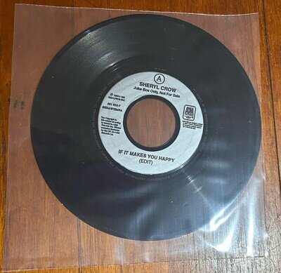 Sheryl Crow - If it Makes You Happy / All I Wanna Do - Jukebox issue 7" vinyl