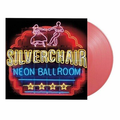 SILVERCHAIR - Neon Ballroom - AUDIOPHILE PINK VINYL LP