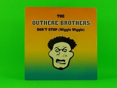 THE OUTHERE BROTHERS DON'T STOP (WIGGLE WIGGLE) (139) 2 Track 7" Single includin