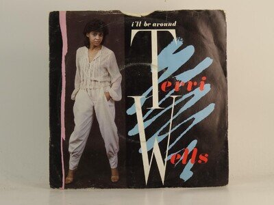 TERRI WELLS I'LL BE AROUND (77) 2 Track 7" Single including Picture Sleeve LONDO
