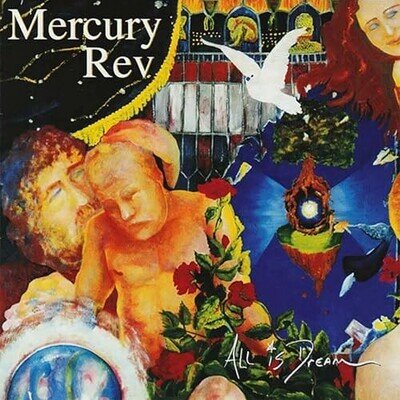 MERCURY REV - ALL IS DREAM - DOUBLE TRANSLUCENT BLUE VINYL EDITION - New - X4z